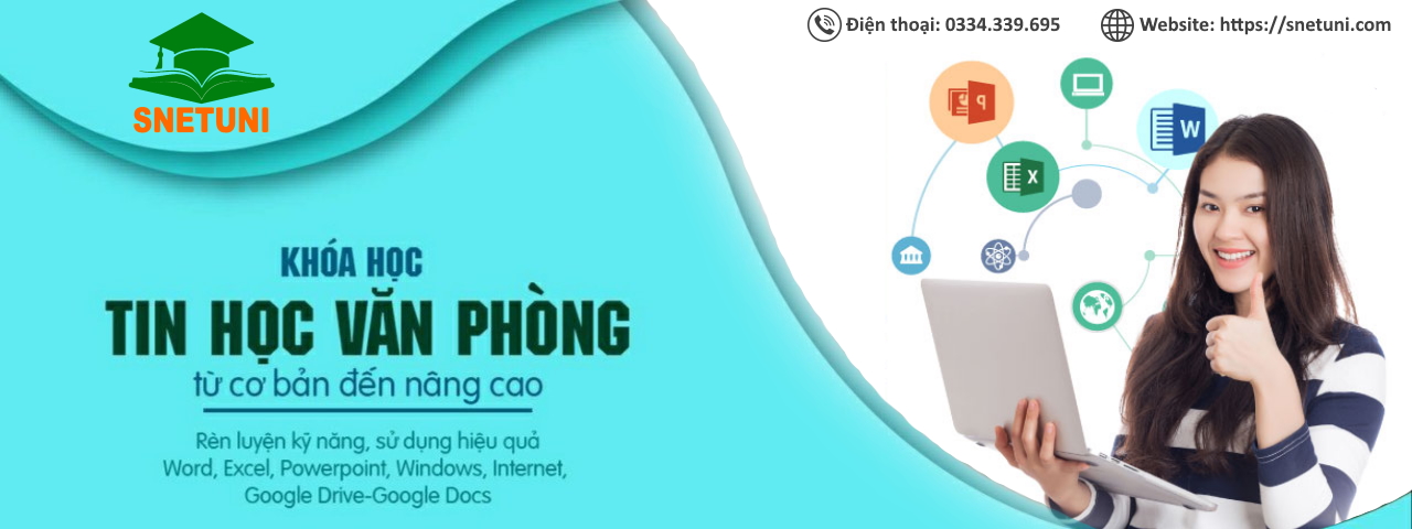 KHÓA HỌC “LÀM CHỦ TIN HỌC VĂN PHÒNG A - Z”